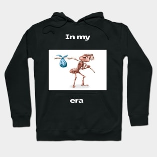 In my Sad ant with bag leaving era meme cartoon Hoodie